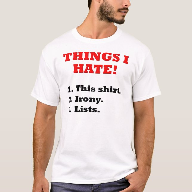 Camiseta Divertida Cosas Que Odio (Anverso)