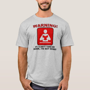 Camiseta divertida de advertencia para bibliófilos