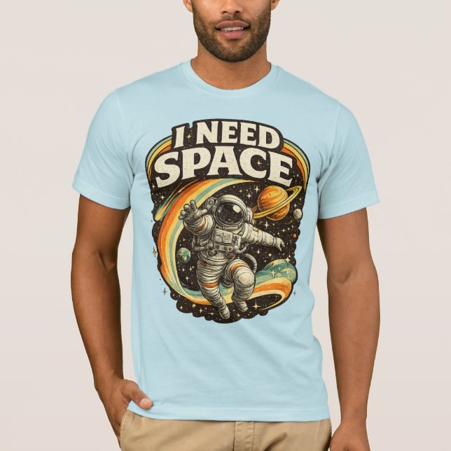 Camiseta Divertida de Astronauta 'Necesito Espacio (Anverso)