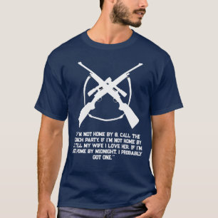 Camiseta Divertida de Caza 'Si No Estoy en Casa a