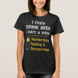 Camiseta divertida de cerveza - Solo bebo cerveza 
