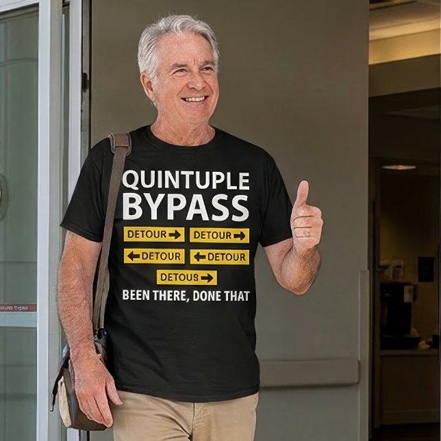 Camiseta divertida de cirugía de bypass quintuple  (Subido por el creador)