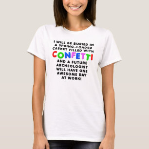 Camiseta divertida de Confetti Casket