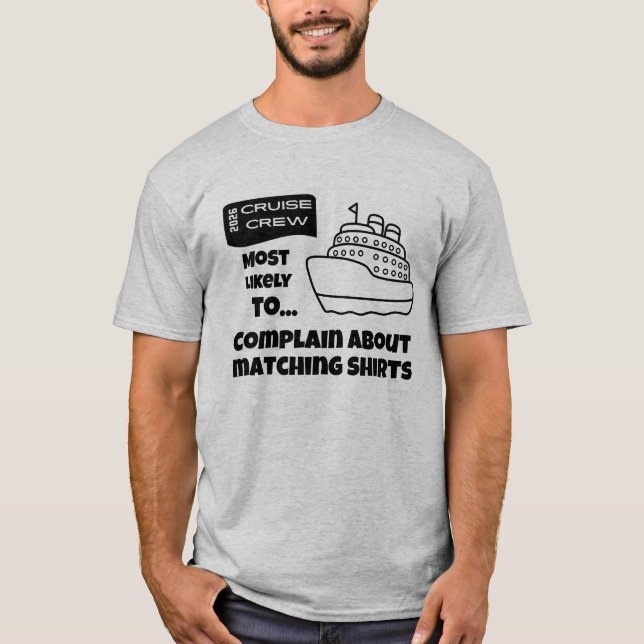 Camiseta divertida de crucero Más probable que se  (Anverso)
