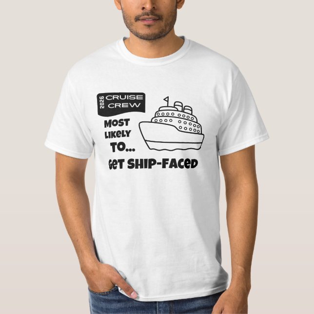 Camiseta divertida de crucero Más probable que se  (Anverso)