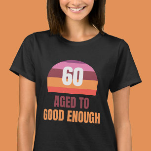 Camiseta divertida de cumpleaños 60 para personas 