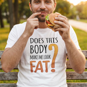 Camiseta Divertida de Dieta - ¿Este Cuerpo Me Hace