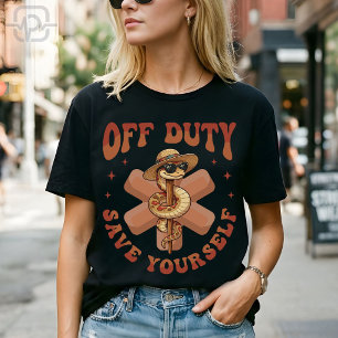 Camiseta divertida de enfermera fuera de servicio 
