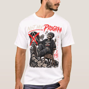 Camiseta divertida de esqueleto anti AA No es mi p
