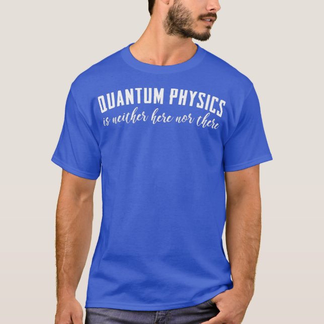 Camiseta divertida de física cuántica (Anverso)