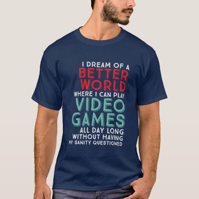 Camiseta divertida de gamer para los aficionados a (Anverso)