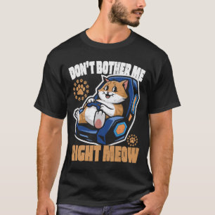 Camiseta divertida de gato jugador No me molestes 