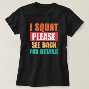 Camiseta divertida de gimnasio 'Me agacho, por fav