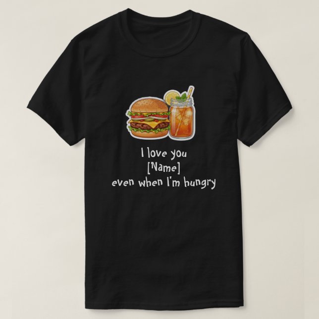 Camiseta divertida de hamburguesa "Te quiero" (Diseño del anverso)