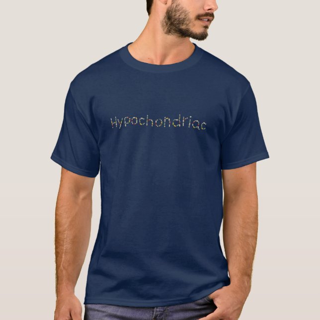 Camiseta divertida de Hypochondriac (Anverso)