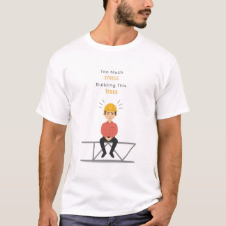 Camiseta divertida de ingeniero civil Si Estrés