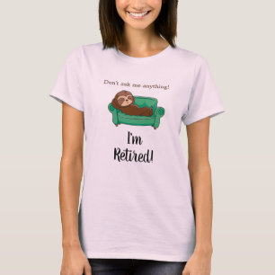 Camiseta divertida de jubilación de perezoso