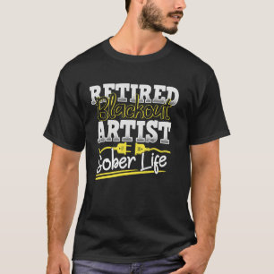 Camiseta divertida de la vida sobria del artista d