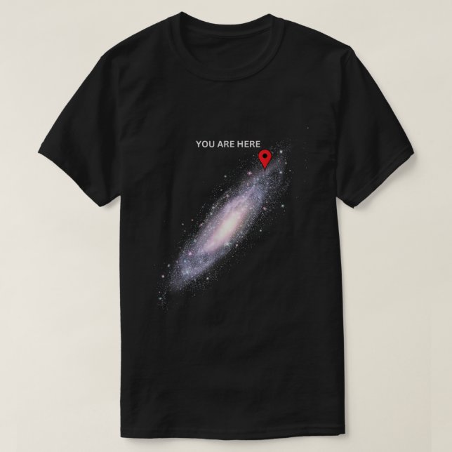 Camiseta Divertida de Mapa de Galaxia con 'Estás A (Diseño del anverso)