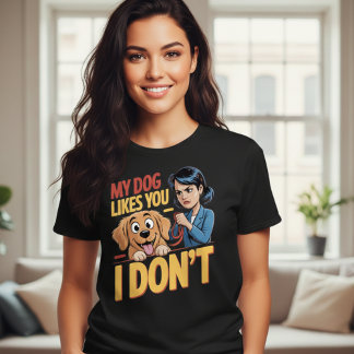Camiseta divertida de mascota sarcástica: Mi perro