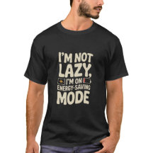 Camiseta divertida de modo de ahorro de energía
