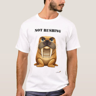 Camiseta divertida de morsa no apurada