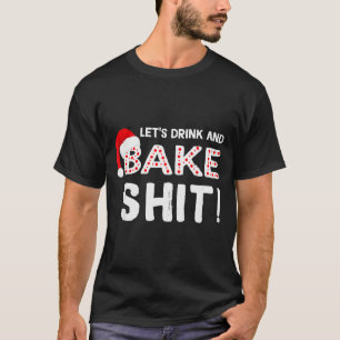 Camiseta Divertida de Navidad para Adultos, Hornea