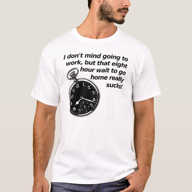 Camiseta Divertida de Ocho Horas de Espera (Anverso)