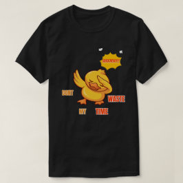 Camiseta divertida de pato dabbing con cita sarcás