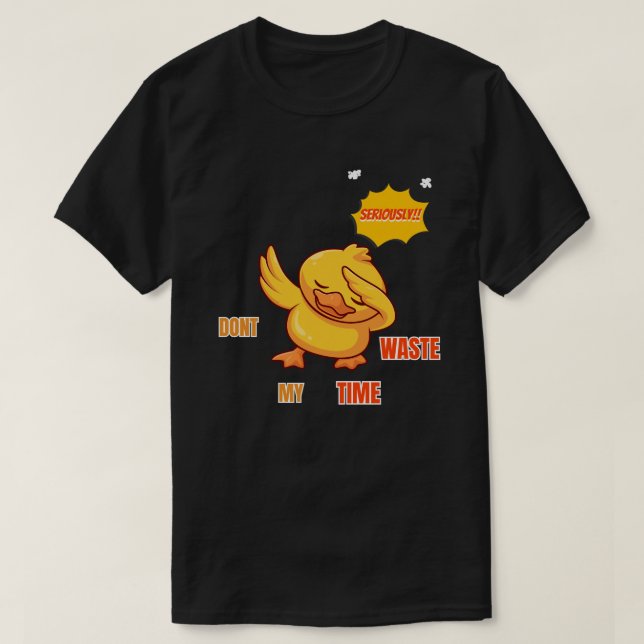 Camiseta divertida de pato dabbing con cita sarcás (Diseño del anverso)