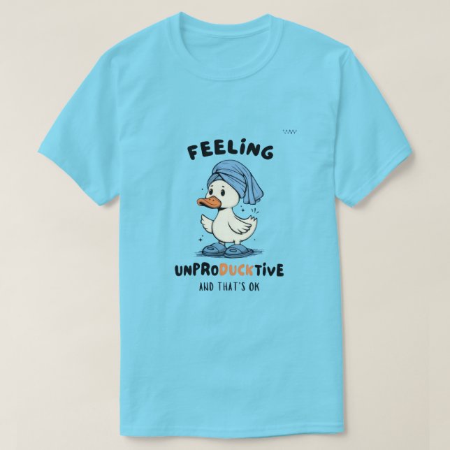 Camiseta divertida de pato “Sintiéndose improducti (Diseño del anverso)