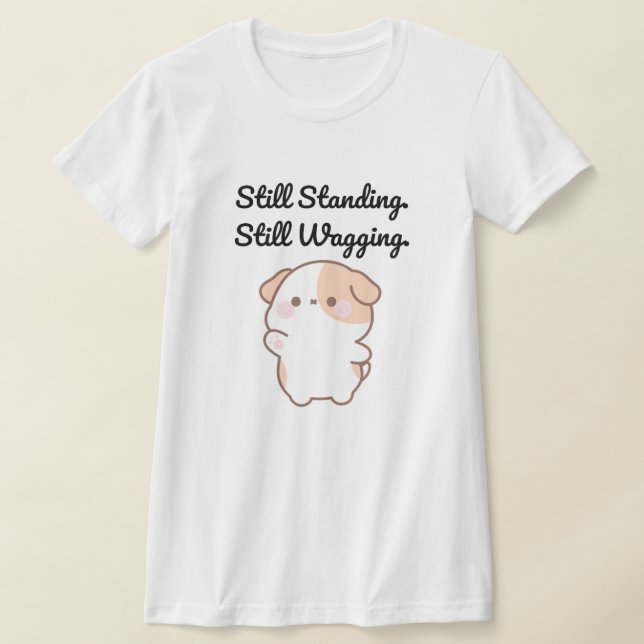 Camiseta divertida de perro Still Standing Still W (Distribución)
