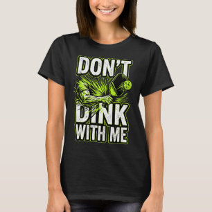 Camiseta divertida de pickleball para mujeres 'No