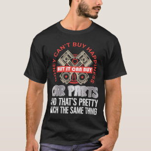 Camiseta divertida de piezas de coche, la felicida