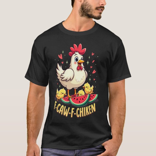 Camiseta Divertida de Pollo con Humor F-Caw-F Gall (Anverso)