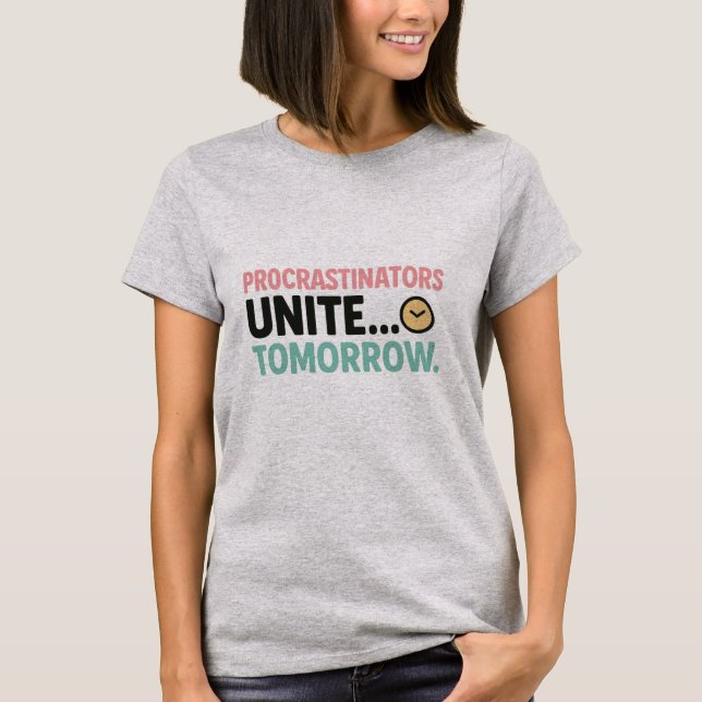 Camiseta Divertida de Procrastinación – Tee Casual (Anverso)