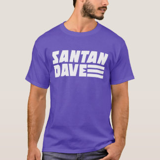 Camiseta divertida de Santan Music Dave amigo