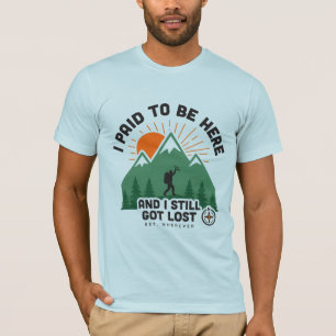 Camiseta Divertida de Senderismo - Pagué por Estar