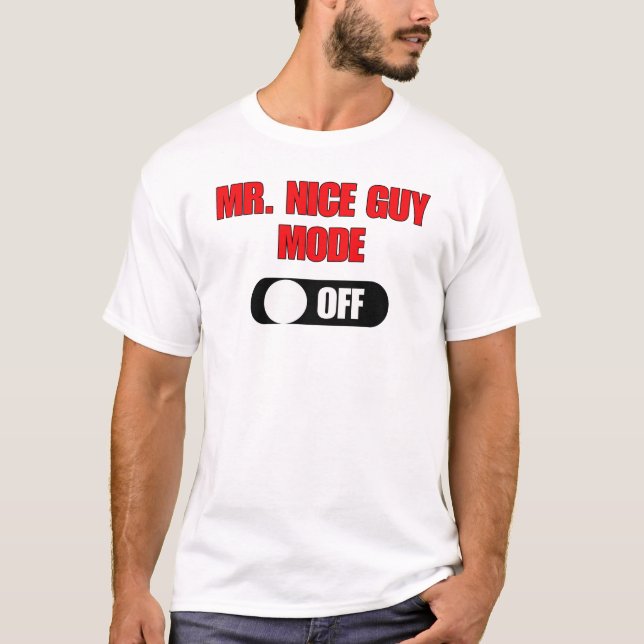 Camiseta divertida de Sr. Nice Guy Mode (apagado) (Anverso)
