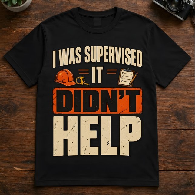 Camiseta divertida de supervisor de construcción (Subido por el creador)