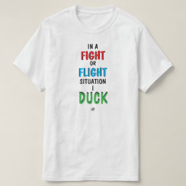 Camiseta Divertida de Supervivencia Humor Lucha o