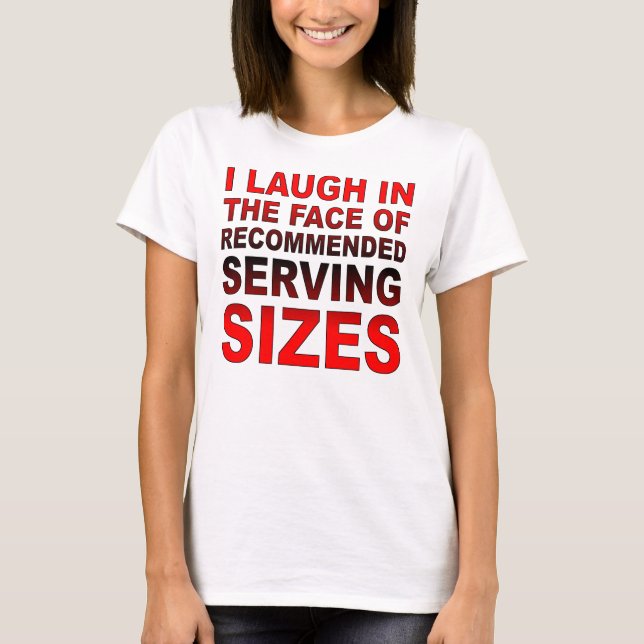 Camiseta divertida de tallas de servicio recomenda (Anverso)