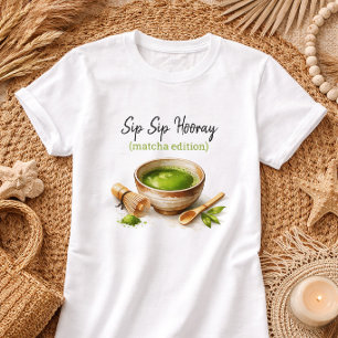 Camiseta Divertida de Té Verde Matcha para Amantes