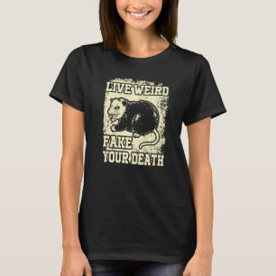 Camiseta Divertida de Zarigüeya Possum Vive Falso
