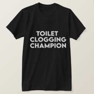 Camiseta divertida del campeón de atasco de inodor