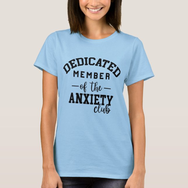 Camiseta divertida del club de la ansiedad (Anverso)