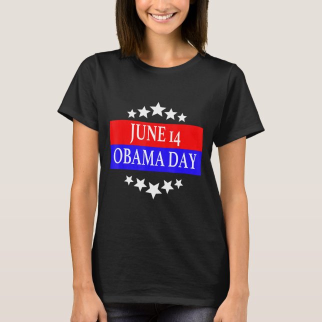 Camiseta divertida del Día de Obama, 14 de junio.p (Anverso)