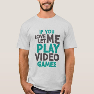 Camiseta divertida del lema de los videojugadores