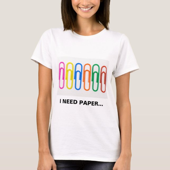 Camiseta divertida del refrán de los Paperclips (Anverso)