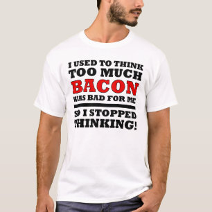 Camiseta Divertida Demasiado Tocino